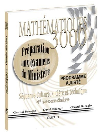 Mathématique 3000 CST secondaire 4 péparation aux examens du ministère