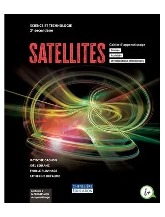 Satellites 2 cahier d'apprentissage version papier + accès numérique 2e secondaire