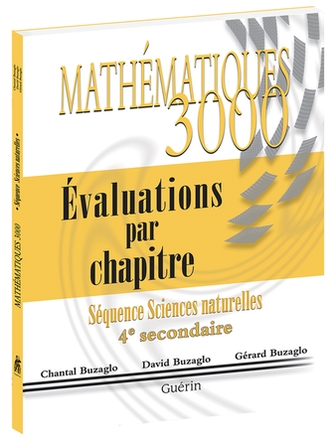 Mathématique 3000 SN secondaire 4 évaluations par chapitre