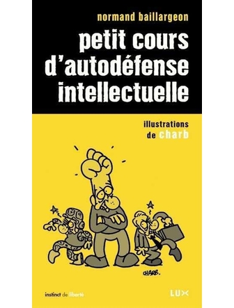 Petit cours d'autodéfense intellectuelle (version papier)