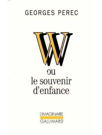 W ou le souvenir d'enfance (version papier)