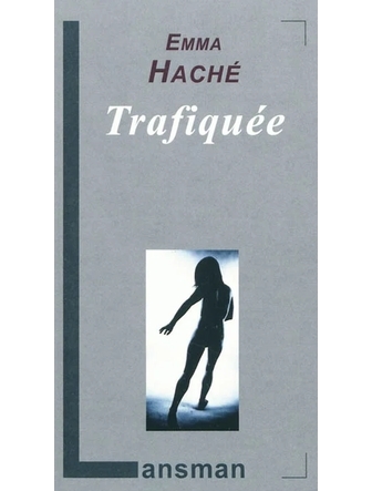 Trafiquée (version papier)