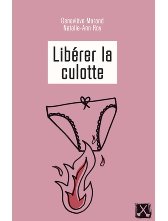 Libérer la culotte (version papier)