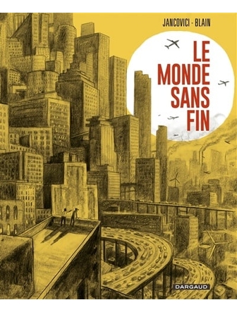 Le monde sans fin