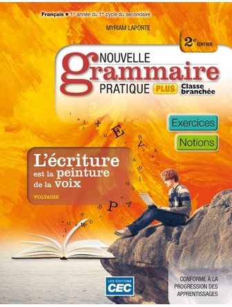 Nouvelle grammaire pratique Plus 1re secondaire - Cahier d'apprentissage 1 + Exercices interactifs 1